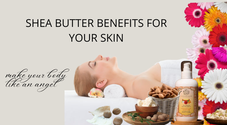 Top Shea Butter Benefits For Your Skin